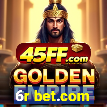 6r bet.com